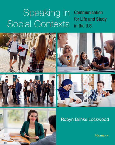 Cover of Speaking in Social Contexts - Communication for Life and Study in the U.S.