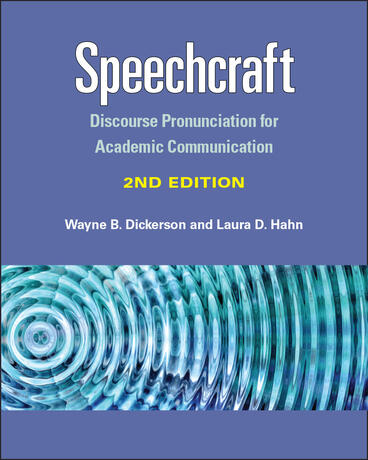 Cover of Speechcraft: Discourse Pronunciation for Academic Communication | Wayne B Dickerson &amp; Laura D Hahn | 9780472035809