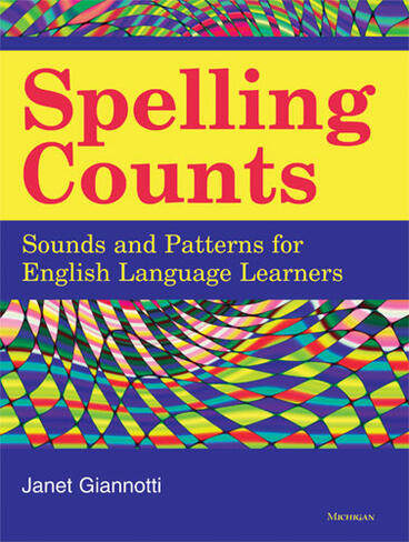 Cover of Spelling Counts - Sounds and Patterns for English Language Learners