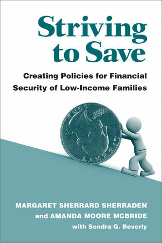 Cover of Striving to Save - Creating Policies for Financial Security of Low-Income Families