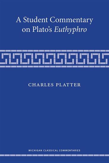 Cover of A Student Commentary on Plato’s Euthyphro