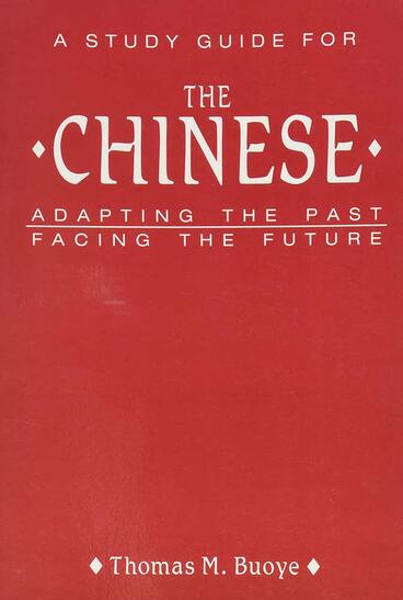 Cover of A Study Guide to The Chinese: Adapting the Past, Facing the Future