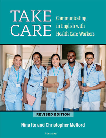 Cover of Take Care - Communicating in English with Health Care Workers