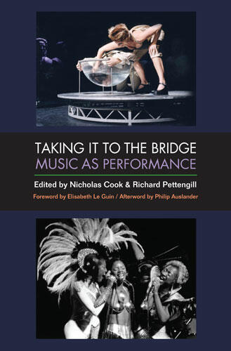 Cover of Taking It to the Bridge - Music as Performance