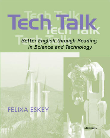 Cover of Tech Talk - Better English through Reading in Science and Technology