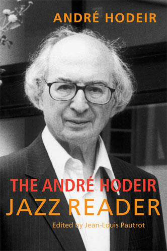 Cover of The André Hodeir Jazz Reader
