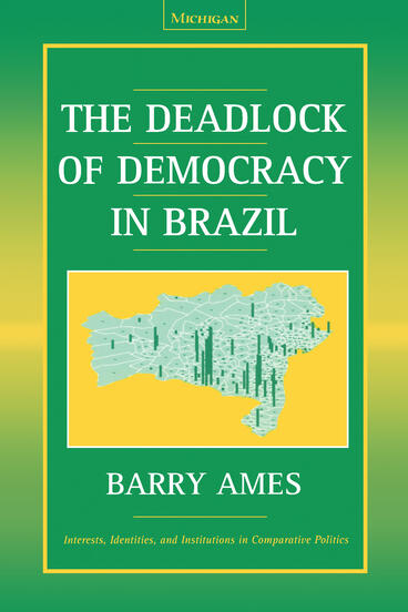 Cover of The Deadlock of Democracy in Brazil