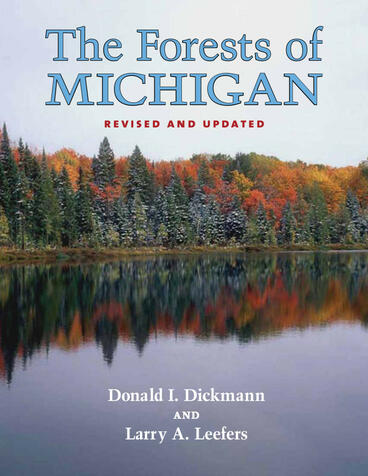 Cover of The Forests of Michigan, Revised Ed.