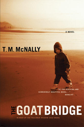 Cover of The Goat Bridge: A Novel | T.M. McNally | 9780472115112