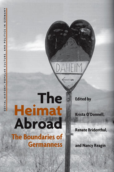 Cover of The Heimat Abroad - The Boundaries of Germanness