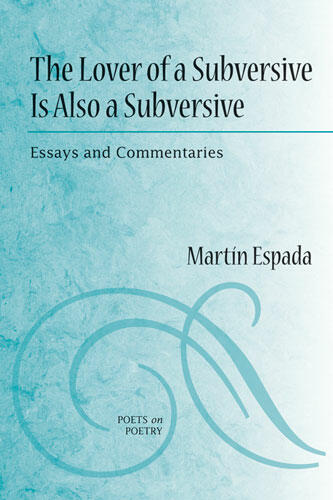 Cover of The Lover of a Subversive Is Also a Subversive - Essays and Commentaries