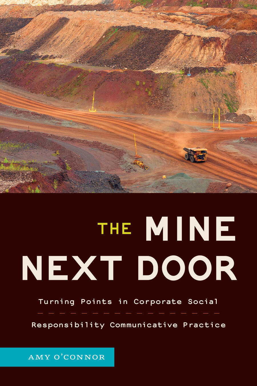 The Mine Next Door: Turning Points in Corporate Social
