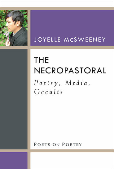 Cover of The Necropastoral - Poetry, Media, Occults