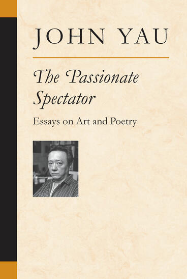 Cover of The Passionate Spectator - Essays on Art and Poetry