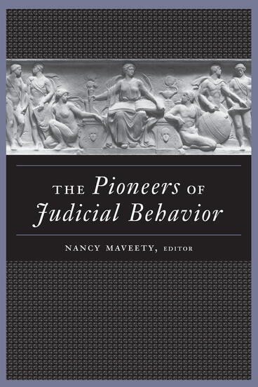Cover of The Pioneers of Judicial Behavior