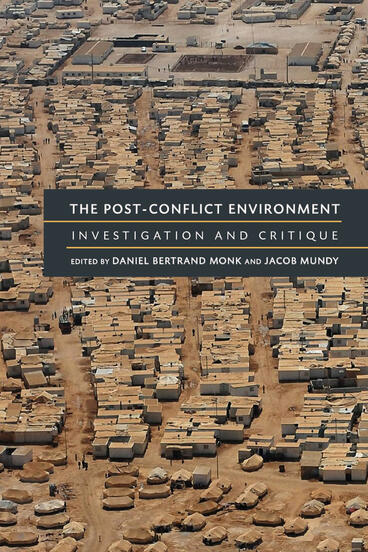 Cover of The Post-Conflict Environment - Investigation and Critique