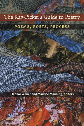 Cover of The Rag-Picker's Guide to Poetry - Poems, Poets, Process