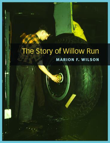 Cover of The Story of Willow Run
