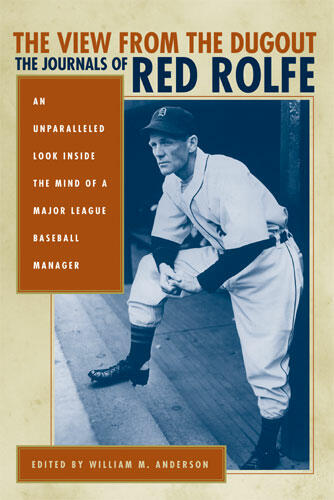 Cover of The View from the Dugout - The Journals of Red Rolfe