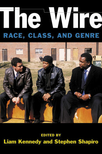 Cover of The Wire - Race, Class, and Genre