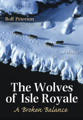 Cover of The Wolves of Isle Royale - A Broken Balance