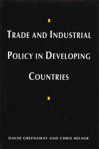 Cover of Trade and Industrial Policy in Developing Countries