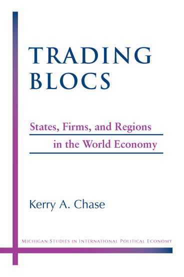 Cover of Trading Blocs - States, Firms, and Regions in the World Economy