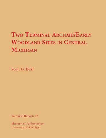 Cover of Two Terminal Archaic/Early Woodland Sites in Central Michigan