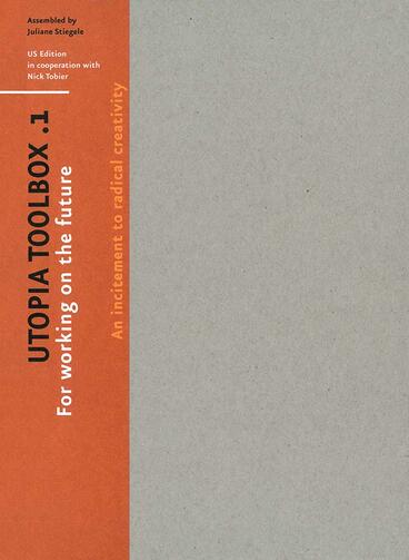 Cover of Utopia Toolbox - An incitement to radical creativity