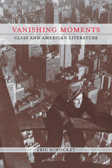 Cover of Vanishing Moments - Class and American Literature