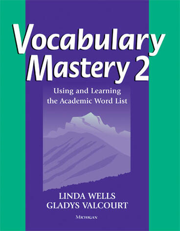 Cover of Vocabulary Mastery 2 - Using and Learning the Academic Word List