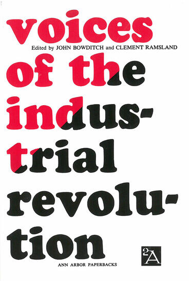 Cover of Voices of the Industrial Revolution - Selected Readings from the Liberal Economists and Their Critics