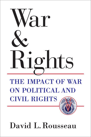 Cover of War and Rights - The Impact of War on Political and Civil Rights