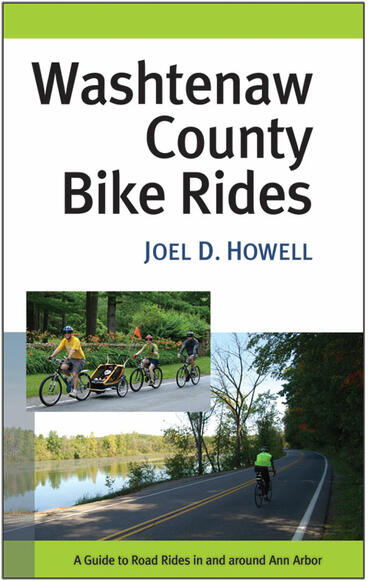 Cover of Washtenaw County Bike Rides - A Guide to Road Rides in and around Ann Arbor