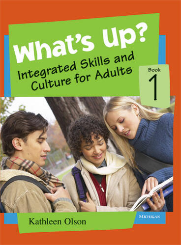 Cover of What's Up? Book 1 - Integrated Skills and Culture for Adults