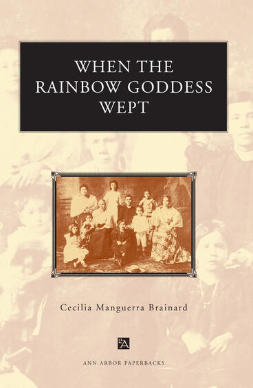 Cover of When the Rainbow Goddess Wept | Cecilia Manguerra Brainard | 9780472086375