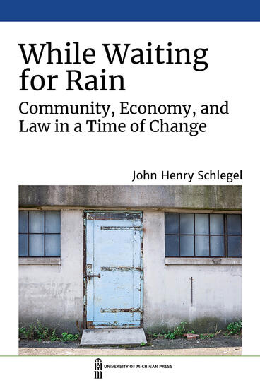 Cover of While Waiting for Rain - Community, Economy, and Law in a Time of Change
