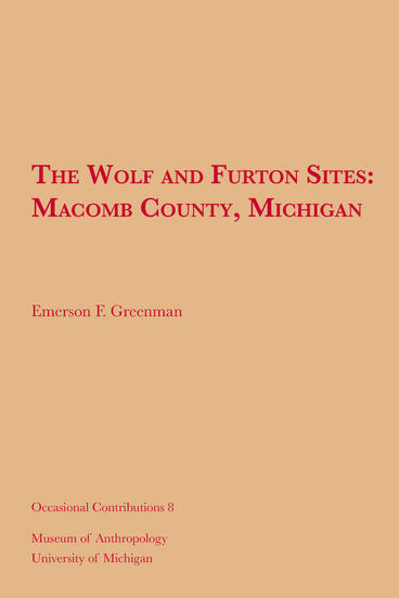 Cover of The Wolf and Furton Sites - Macomb County, Michigan