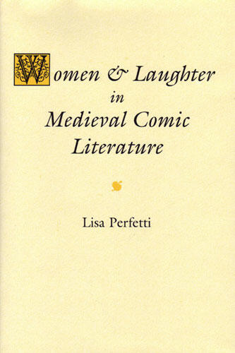 Cover of Women and Laughter in Medieval Comic Literature