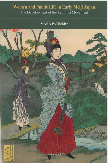 Cover of Women and Public Life in Early Meiji Japan - The Development of the Feminist Movement