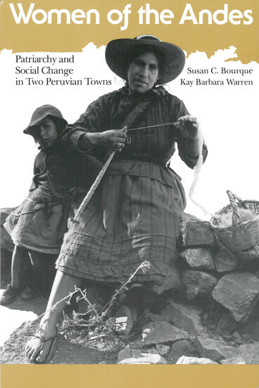 Cover of Women of the Andes - Patriarchy and Social Change in Two Peruvian Towns