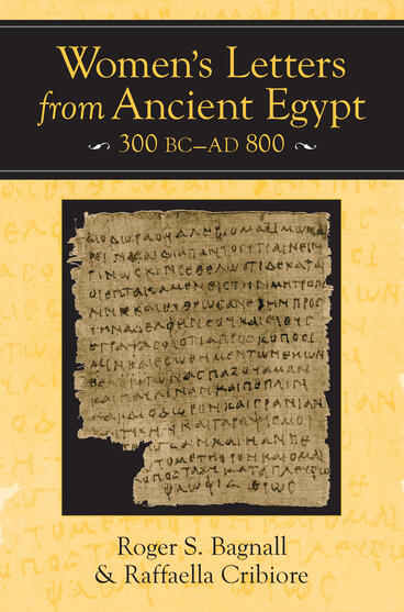 Cover of Women's Letters from Ancient Egypt, 300 BC-AD 800 (ACLS) - Enhanced Electronic Version