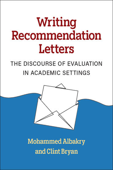 Cover of Writing Recommendation Letters - The Discourse of Evaluation in Academic Settings