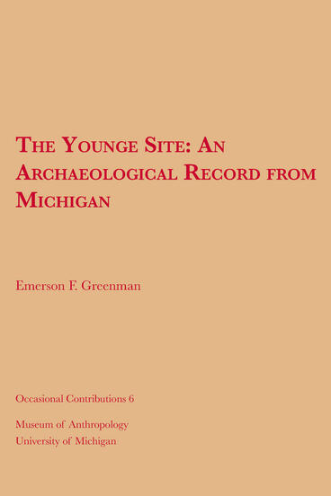 Cover of The Younge Site - An Archaeological Record from Michigan