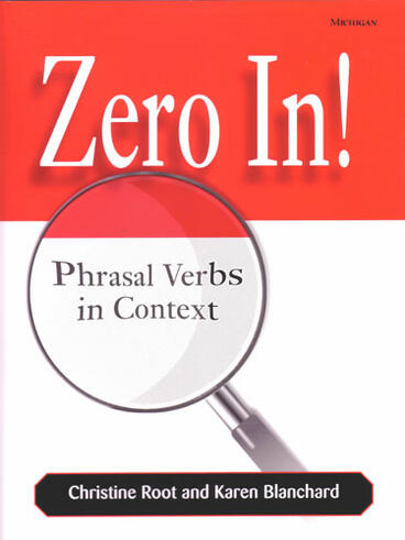 Cover of Zero In! - Phrasal Verbs in Context